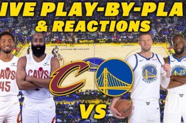 Cleveland Cavaliers vs Golden State Warriors | Live Play-By-Play & Reactions
