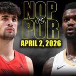 Portland Trail Blazers vs New Orleans Pelicans Full Game Highlights – April 2, 2026 | NBA Season