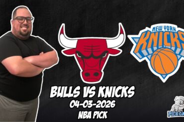 Chicago Bulls vs New York Knicks 4/3/26 NBA Free Picks & Prediction | NBA Betting Tips