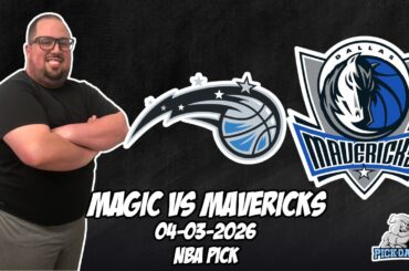 Orlando Magic vs Dallas Mavericks 4/3/26 NBA Free Picks & Prediction | NBA Betting Tips