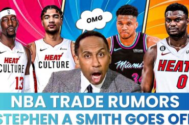 Miami Heat Trade Rumors HEAT UP + Stephen A. Smith Defends D-Wade!