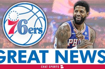 76ers Get A DOUBLE DOSE Of GREAT News As Paul George DOMINATES & Sixers Rise In NBA Standings