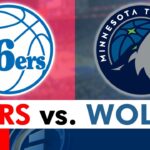 76ers vs. Timberwolves Live Streaming Scoreboard, Play-By-Play, Highlights| NBA League Pass Stream