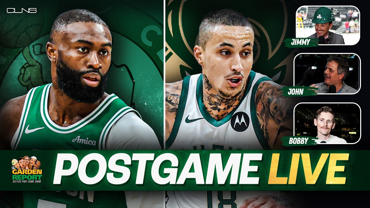 LIVE Garden Report: Celtics vs Bucks Postgame Show on CLNS Media
