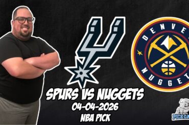San Antonio Spurs vs Denver Nuggets 4/4/26 NBA Free Picks & Prediction | NBA Betting Tips
