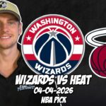 Washington Wizards vs Miami Heat 4/4/26 NBA Free Picks & Prediction | NBA Betting Tips