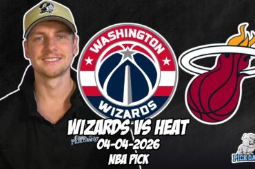 Washington Wizards vs Miami Heat 4/4/26 NBA Free Picks & Prediction | NBA Betting Tips