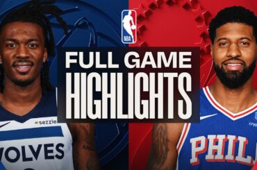 Game Recap: 76ers 115, Timberwolves 103