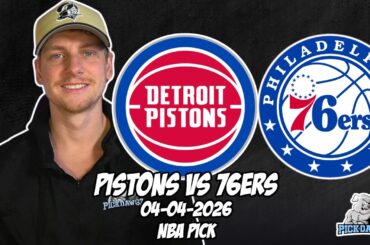 Detroit Pistons vs Philadelphia 76ers 4/4/26 NBA Free Picks & Prediction | NBA Betting Tips