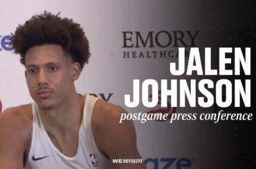 Hawks vs. Celtics Postgame Press Conference: Jalen Johnson