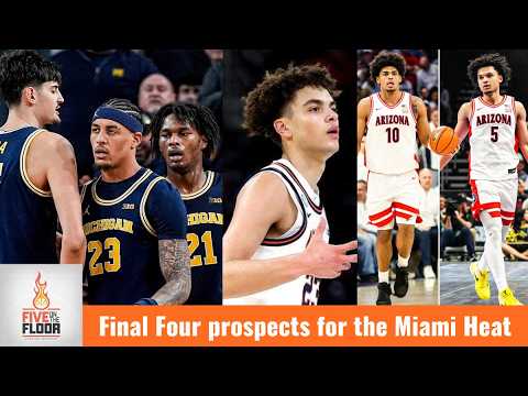 Final Four prospects for the Miami Heat | Five on the Floor