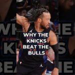 THIS IS WHY The Knicks Beat The Bulls