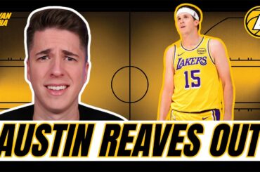 BREAKING: Austin Reaves Out For 4-6 Weeks With Oblique Injury, Is Lakers Season Over?