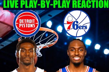 Detroit Pistons vs Philadelphia 76ers NBA Play-By-Play Reaction 4/4/26 LIVE