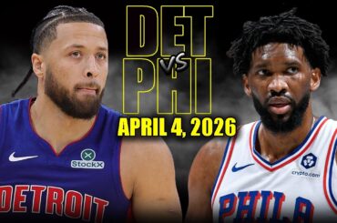Detroit Pistons vs Philadelphia 76ers Full Game Highlights – April 4, 2026 | NBA Season