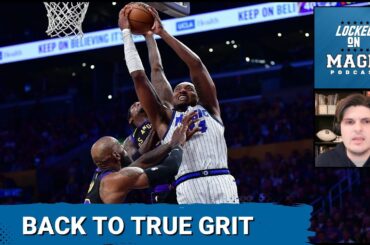 GRIT: Orlando Magic Grit Out WIN Over Lakers—Paolo Banchero & Wendell Carter Jr. PROVE They're Back