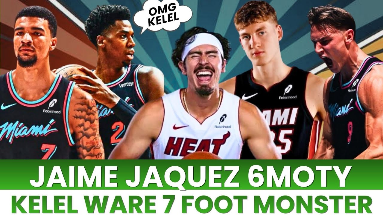 Kelel Ware Dominates for the Miami Heat | Jaime Jaquez Jr. Leading 6MOY Race!