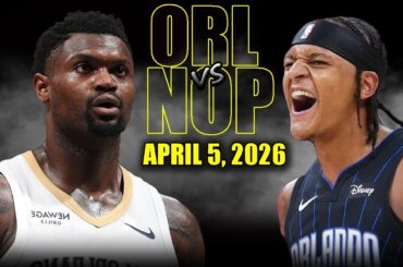New Orleans Pelicans vs Orlando Magic Full Game Highlights – April 5, 2026 | NBA Season