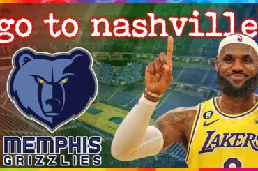 LeBron TRASHES Memphis, Suggests Grizzlies MOVE to Nashville