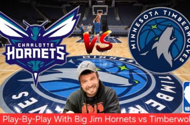 Charlotte Hornets VS MinnesotaTimberwolves | NBA Scoreboard, Live play-by-play
