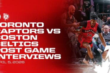 Toronto Raptors Full Media Availability | Post Game at Celtics | April 05, 2026