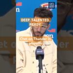 Chet Holmgren: Thunder’s Biggest Playoff Advantage? Depth 👀