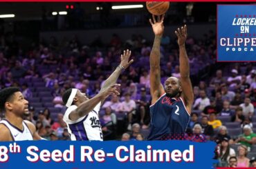 How The LA Clippers Secured A Must-Win Game In Sacramento