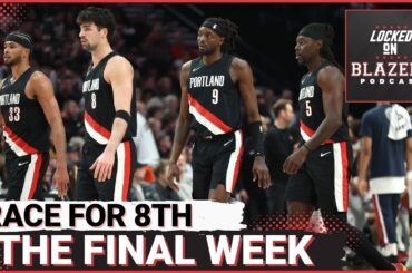 Trail Blazers Chasing 8th Seed in Final Week of the Regular Season: BIG Games, Tiebreakers and More!