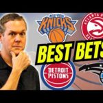 Monday NBA BEST Bets! Knicks vs Hawks | Pistons vs Magic | NBA Predictions Today