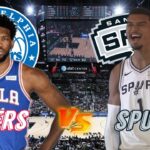 Philadelphia 76ers vs San Antonio Spurs Live Play by Play & Scoreboard