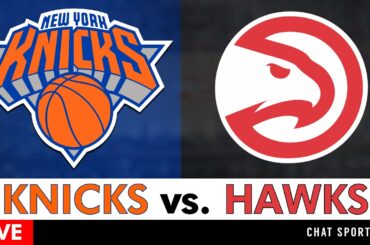 Knicks vs. Hawks Live Streaming Scoreboard, Play-By-Play, Highlights & Stats | NBA Stream