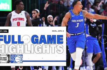 FULL GAME HIGHLIGHTS: DETROIT PISTONS VS. ORLANDO MAGIC  4.06.26