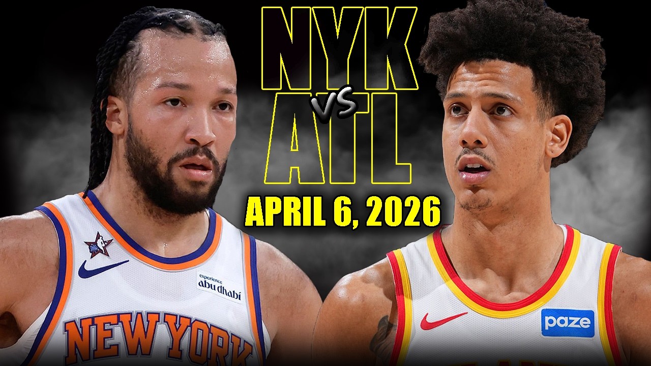 New York Knicks vs Atlanta Hawks Full Game Highlights – April 6, 2026 | NBA Season