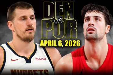 Denver Nuggets vs Portland Trail Blazers Full Game Highlights – April 6, 2026 | NBA Season