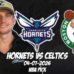 Charlotte Hornets vs Boston Celtics 4/7/26 NBA Free Picks & Prediction | NBA Betting Tips
