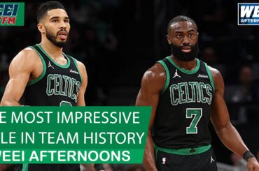If the Celtics win the title would it be the MOST IMPRESSIVE in team history? | WEEI Afternoons