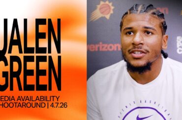 Jalen Green Shootaround Media Availability | Phoenix Suns | 4-7-26