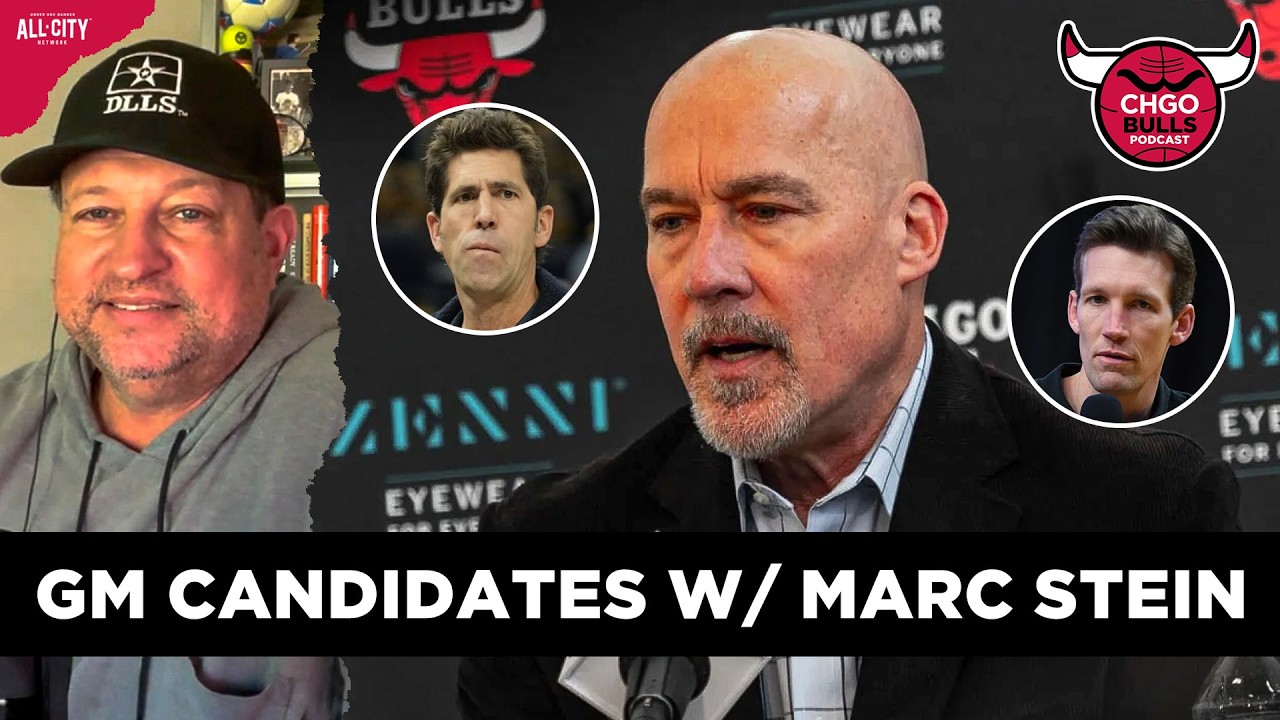 Marc Stein Names Plausible Candidates to Lead Chicago Bulls Front Office
