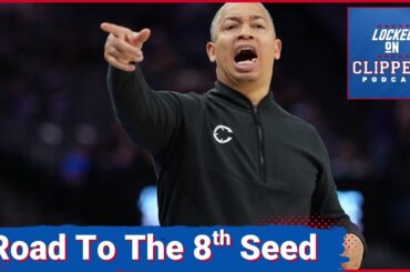 What The LA Clippers Need To Do To SEAL The 8th Seed
