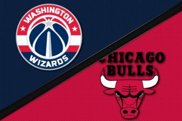 Chicago Bulls vs Washington Wizards - Game Highlights