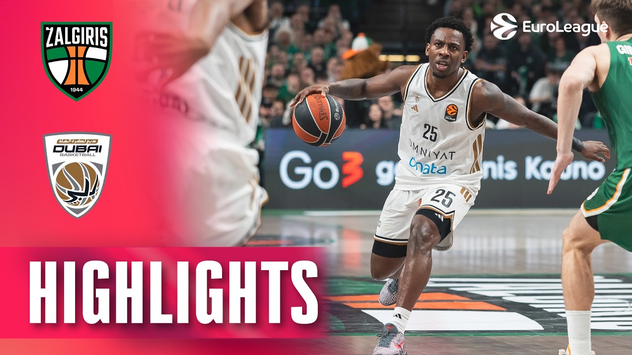 From -15 To WIN | Zalgiris - Dubai | R36 BASKETBALL HIGHLIGHTS 2025-26