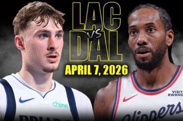 Los Angeles Clippers vs Dallas Mavericks Full Game Highlights – April 7, 2026 | NBA Season