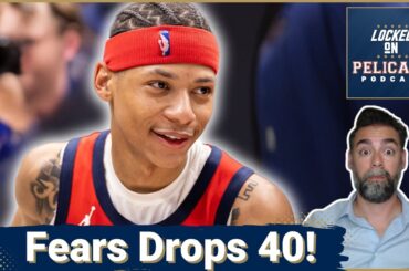 HISTORIC: Jeremiah Fears DOMINATES with 40 points as Pelicans SMASH records