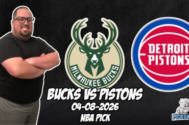 Milwaukee Bucks vs Detroit Pistons 4/8/26 NBA Free Picks & Prediction | NBA Betting Tips