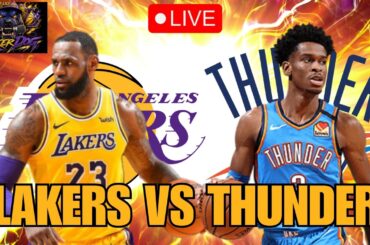 🏀 NBA 🏀 Los Angeles Lakers vs Oklahoma City Thunder LIVE Play by Play & Reaction *LIVE SCOREBOARD*