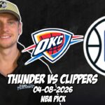 Oklahoma City Thunder vs Los Angeles Clippers 4/8/26 NBA Free Picks & Prediction | NBA Betting Tips