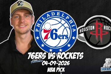Philadelphia 76ers vs Houston Rockets 4/9/26 NBA Free Picks & Prediction | NBA Betting Tips