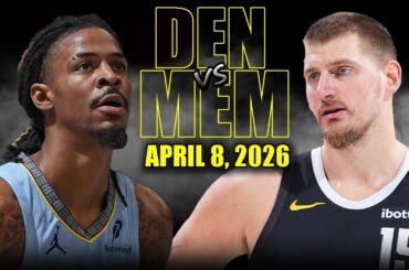 Denver Nuggets vs Memphis Grizzlies Full Game Highlights – April 8, 2026 | NBA Season