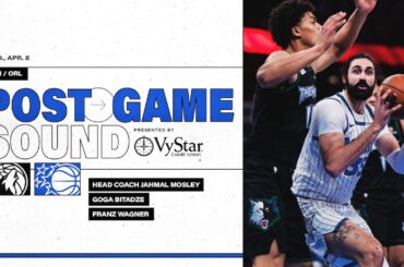 POSTGAME SOUND: MINNESOTA TIMBERWOLVES VS. ORLANDO MAGIC | COACH MOSE, GOGA BITADZE & FRANZ WAGNER