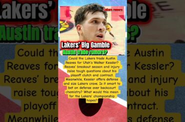 Could the Lakers trade Austin Reaves?